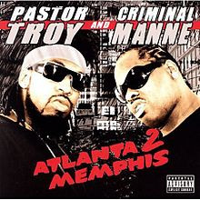 Album herunterladen Pastor Troy, Criminal Manne - Atlanta 2 Memphis