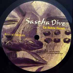 Sascha Dive - La Santa Danza / Bloom album cover