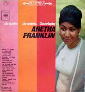 Aretha Franklin - The Tender, The Moving, The Swinging Aretha Franklin album cover
