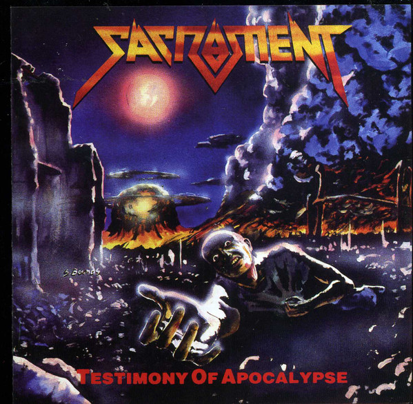 Sacrament - Testimony Of Apocalypse | Releases | Discogs