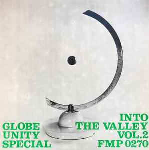 Globe Unity Orchestra - Into The Valley Vol. 2