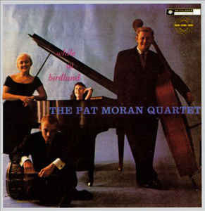 The Pat Moran Quartet – While At Birdland (2004, CD) - Discogs