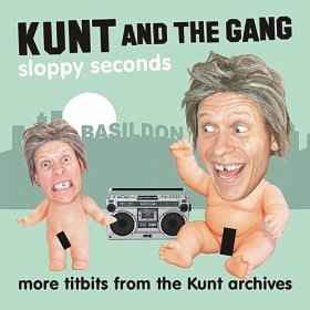 Kunt And The Gang - Sloppy Seconds