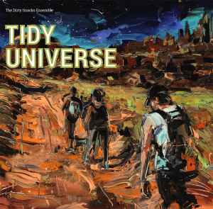 The Dirty Snacks Ensemble - Tidy Universe album cover