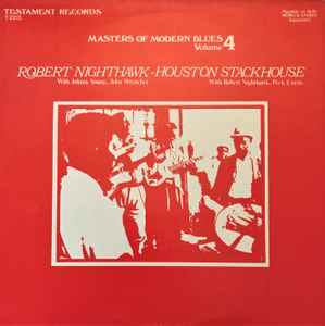 Robert Nighthawk - Masters Of Modern Blues Volume 4