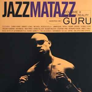 Guru – Jazzmatazz Volume II (The New Reality) (2018, Orange