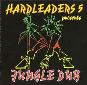 Hardleaders 5 - Jungle Dub - Various
