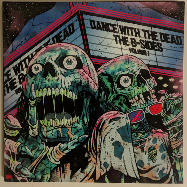 Dance With The Dead B Sides Volume 1 2018 Blue White