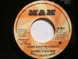 Alone Again Naturally, Save It * by Gilbert O'Sullivan ( 7, 1972, MAM)