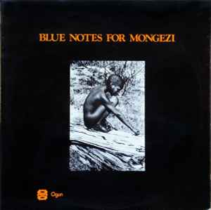 Blue Notes - Blue Notes For Mongezi