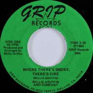 Willie Griffin (2) - Where There's Smoke There's Fire album cover