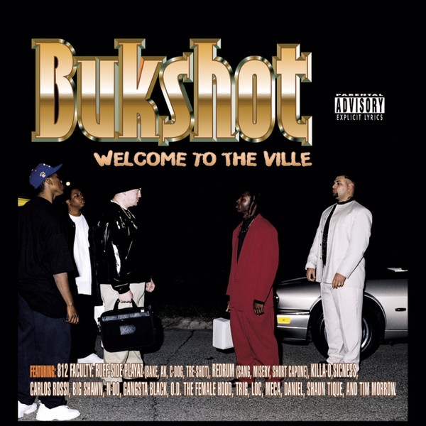 Bukshot – Welcome To The Ville “Triple OG Version” (2017, CD