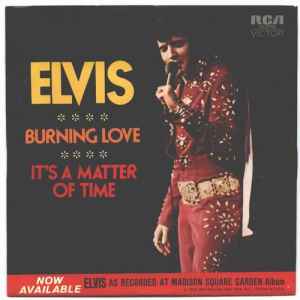 Burning Love / It's A Matter Of Time - Elvis Presley