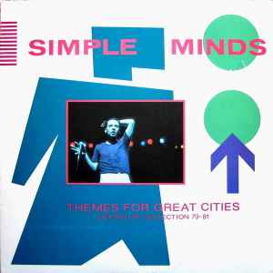Simple Minds - Themes For Great Cities (Definitive Collection 79-81) album cover