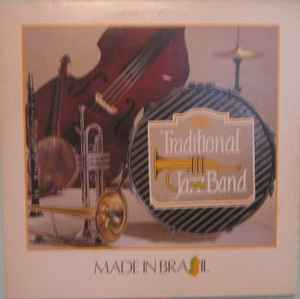 Traditional Jazz Band - Made In Brazil album cover