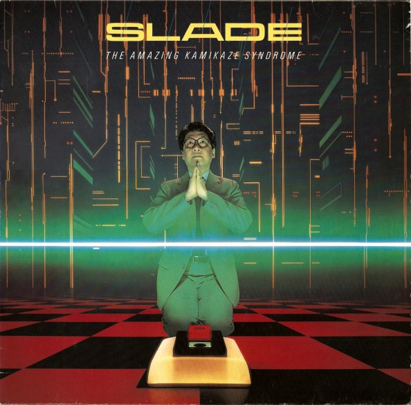 Обложка конверта виниловой пластинки Slade - The Amazing Kamikaze Syndrome