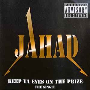 Jahad - Keep Ya Eyes On The Prize album cover