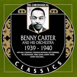 1939-1940 - Benny Carter And His Orchestra