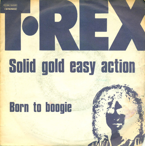 T. Rex - Solid Gold Easy Action | Releases | Discogs