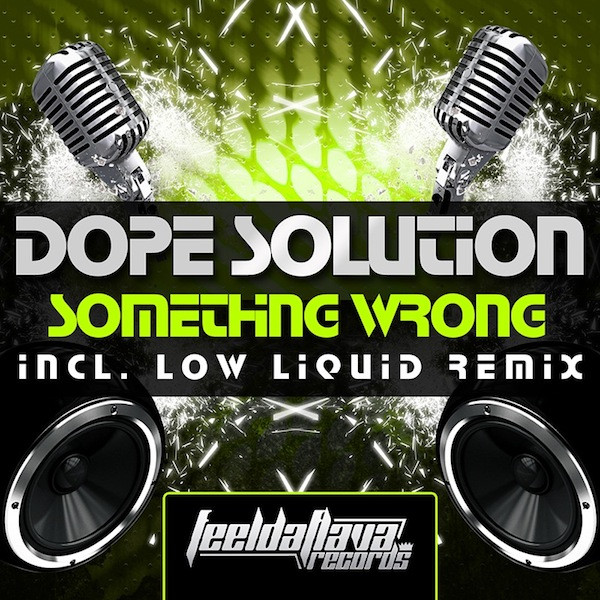last ned album Dope Solution - Something Wrong