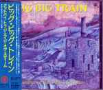 Big Big Train – Goodbye To The Age Of Steam (1994, Nimbus , CD