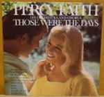 Percy Faith His Orchestra And Chorus - Those Were The Days 