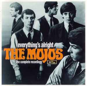 The Mojos - Everything's Alright (The Complete Recordings)