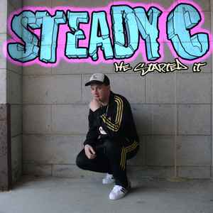 Steady C - He Started It album cover