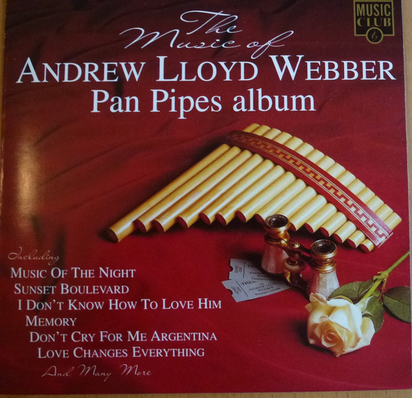 last ned album Various - The Music Of Andrew Lloyd Webber Pan Pipes Album