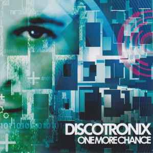 Discotronix - One More Chance album cover