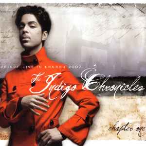 Prince - Prince Live In London 2007 - The Indigo Chronicles - Chapter One
