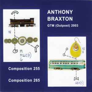 Anthony Braxton - GTM (Outpost) 2003