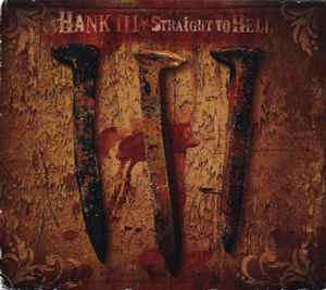 Hank Williams III - Straight To Hell album cover