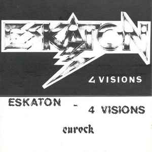 Eskaton - 4 Visions
