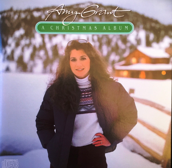 Amy Grant – A Christmas Album (CD) - Discogs
