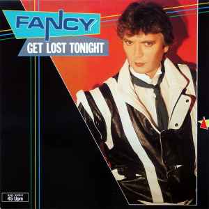 Get Lost Tonight - Fancy