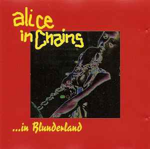 Alice In Chains - ...In Blunderland album cover