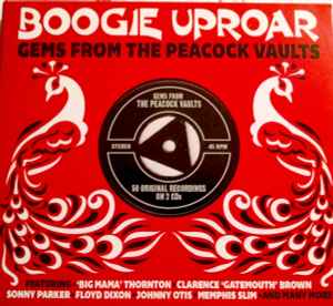 Boogie Uproar: Gems From The Peacock Vaults - Various