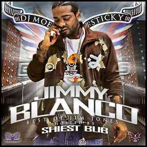 DJ Moe Sticky - Jimmy Blanco (Best Of Jim Jones) album cover