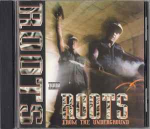 Roots From The Underground - Roots