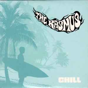 The Rasmus - Chill album cover