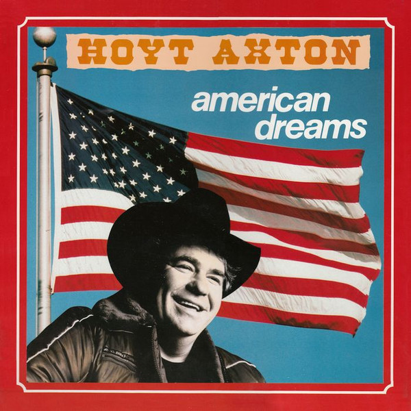 ladda ner album Hoyt Axton - American Dreams