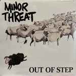 Minor Threat – Out Of Step (2023, White, Vinyl) - Discogs