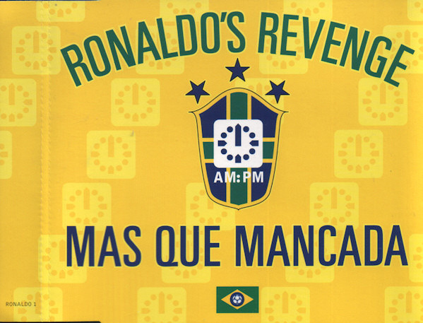 Ronaldo's Revenge – Mas Que Mancada (1998, CD) - Discogs