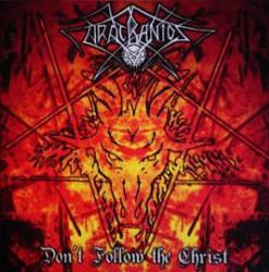 lataa albumi Aracranios - Dont Follow The Christ