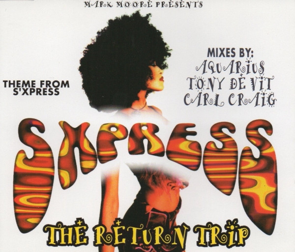 Mark Moore Presents S'Express – Theme From S-Express (The