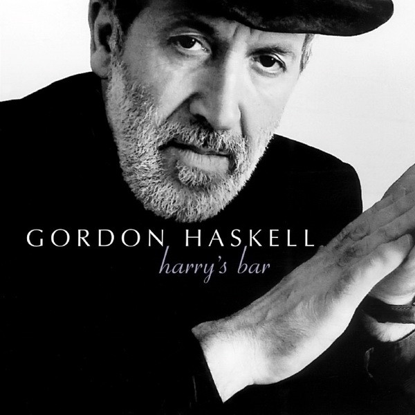 Gordon Haskell – Harry's Bar (2002, CD) - Discogs