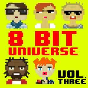 8 Bit Universe - 8-Bit Universe, Vol. Three album cover