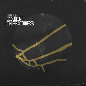 Ash Of Nubia - Golden In Fractures album cover