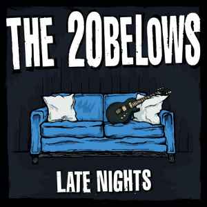 The 20Belows - Late Nights